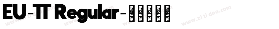 EU-TT Regular字体转换